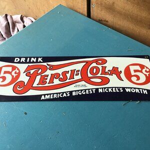 Drink Pepsi - Cola Metal Sign - Man Cave Sign Pepis Sign - 5 Cents